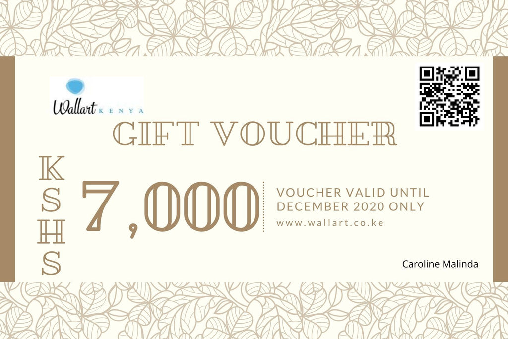 Gift Vouchers- Kshs 7,000 - WallArtKenya- Art Kenya