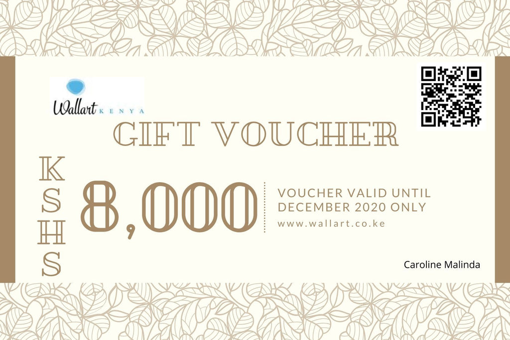 Gift Vouchers- Kshs 8,000 - WallArtKenya- Art Kenya